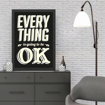 Tablou decorativ, Everything OK (55 x 75), MDF , Polistiren, Alb/Negru