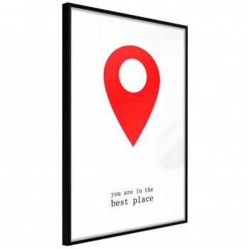 Poster - The Best Location, cu Ramă neagră, 20x30 cm la reducere