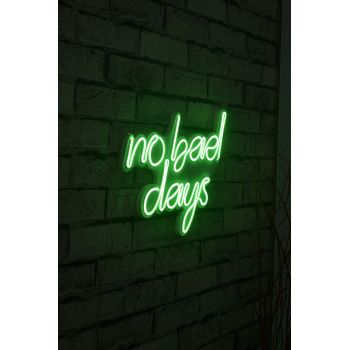 Decoratiune luminoasa LED, No Bad Days, Benzi flexibile de neon, DC 12 V, Verde