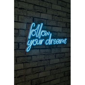 Decoratiune luminoasa LED, Follow Your Dreams, Benzi flexibile de neon, DC 12 V, Albastru
