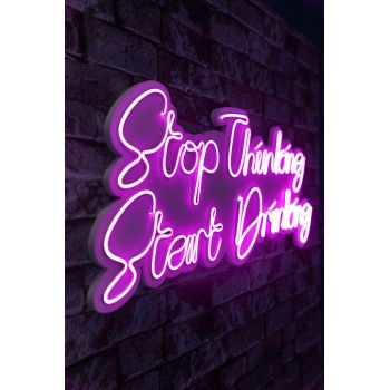 Decoratiune luminoasa LED, Stop Thinking Start Drinking, Benzi flexibile de neon, DC 12 V, Roz