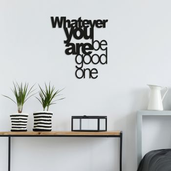 Decoratiune de perete, Whatever You Be Good One, Metal, Dimensiune: 65 x 70 cm, Negru