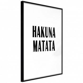 Poster - Hakuna Matata, cu Ramă neagră, 20x30 cm la reducere